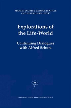 Endress / Nasu / Psathas |  Explorations of the Life-World | Buch |  Sack Fachmedien