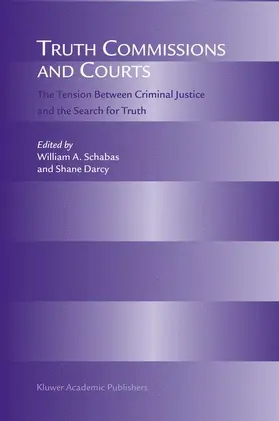 Darcy / Schabas |  Truth Commissions and Courts | Buch |  Sack Fachmedien