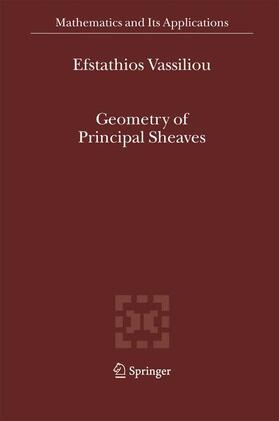 Vassiliou | Geometry of Principal Sheaves | Buch | 978-90-481-6858-3 | sack.de
