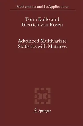 Rosen / Kollo |  Advanced Multivariate Statistics with Matrices | Buch |  Sack Fachmedien