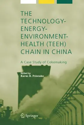 Polenske |  The Technology-Energy-Environment-Health (TEEH) Chain In China | Buch |  Sack Fachmedien