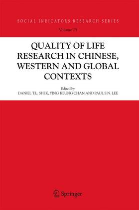 Shek / Lee / Chan | Quality-of-Life Research in Chinese, Western and Global Contexts | Buch | 978-90-481-6908-5 | sack.de