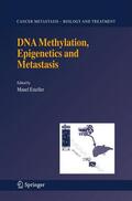 Esteller |  DNA Methylation, Epigenetics and Metastasis | Buch |  Sack Fachmedien