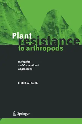 Smith | Plant Resistance to Arthropods | Buch | 978-90-481-6934-4 | www.sack.de