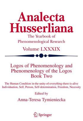 Tymieniecka | Logos of Phenomenology and Phenomenology of The Logos. Book Two | Buch | 978-90-481-6936-8 | sack.de