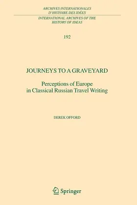 Offord | Journeys to a Graveyard | Buch | 978-90-481-6994-8 | www.sack.de