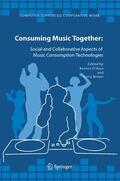 Brown / O'Hara |  Consuming Music Together | Buch |  Sack Fachmedien