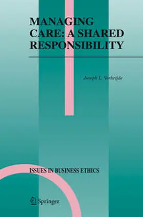 Verheijde |  Managing Care: A Shared Responsibility | Buch |  Sack Fachmedien