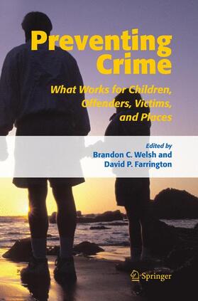 Farrington / Welsh |  Preventing Crime | Buch |  Sack Fachmedien