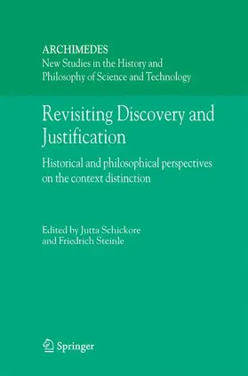 Schickore / Steinle |  Revisiting Discovery and Justification | Buch |  Sack Fachmedien