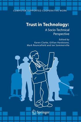 Clarke / Sommerville / Hardstone |  Trust in Technology: A Socio-Technical Perspective | Buch |  Sack Fachmedien