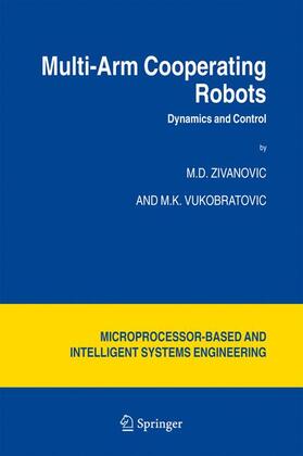 Vukobratovic / Zivanovic |  Multi-Arm Cooperating Robots | Buch |  Sack Fachmedien
