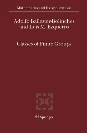 Ezquerro / Ballester-Bolinches |  Classes of Finite Groups | Buch |  Sack Fachmedien