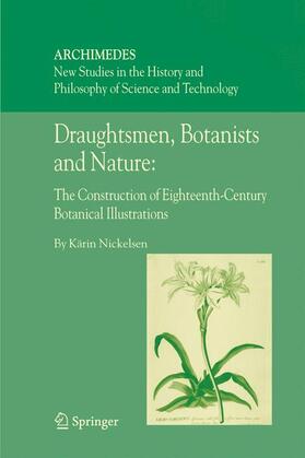 Nickelsen | Draughtsmen, Botanists and Nature: | Buch | 978-90-481-7199-6 | sack.de