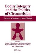 Denniston / Grassivaro Gallo / Viviani |  Bodily Integrity and the Politics of Circumcision | Buch |  Sack Fachmedien