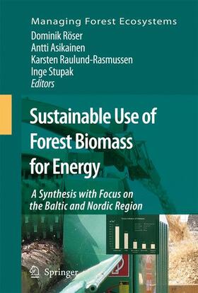 Röser / Stupak / Asikainen | Sustainable Use of Forest Biomass for Energy | Buch | sack.de