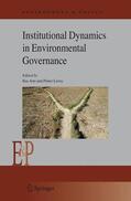 Leroy / Arts |  Institutional Dynamics in Environmental Governance | Buch |  Sack Fachmedien