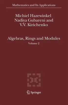 Hazewinkel / Kirichenko / Gubareni |  Algebras, Rings and Modules | Buch |  Sack Fachmedien