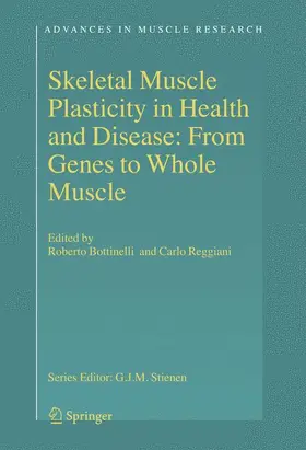 Bottinelli / Reggiani |  Skeletal Muscle Plasticity in Health and Disease | Buch |  Sack Fachmedien