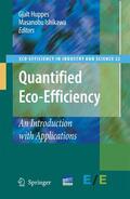Ishikawa / Huppes |  Quantified Eco-Efficiency | Buch |  Sack Fachmedien