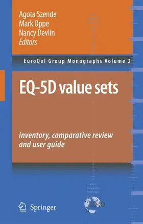 Szende / Oppe / Devlin |  EQ-5D Value Sets: Inventory, Comparative Review and User Guide | Buch |  Sack Fachmedien