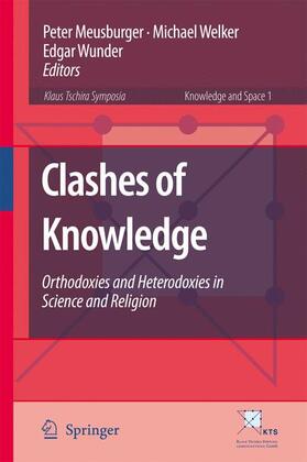 Meusburger / Wunder / Welker |  Clashes of Knowledge | Buch |  Sack Fachmedien