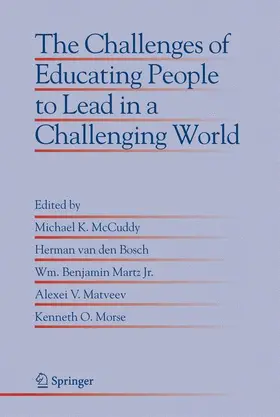 McCuddy / van den Bosch / Morse |  The Challenges of Educating People to Lead in a Challenging World | Buch |  Sack Fachmedien