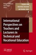 Rauner / Grollmann |  International Perspectives on Teachers and Lecturers in Technical and Vocational Education | Buch |  Sack Fachmedien