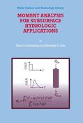Das / Govindaraju |  Moment Analysis for Subsurface Hydrologic Applications | Buch |  Sack Fachmedien