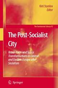 Stanilov |  The Post-Socialist City | Buch |  Sack Fachmedien