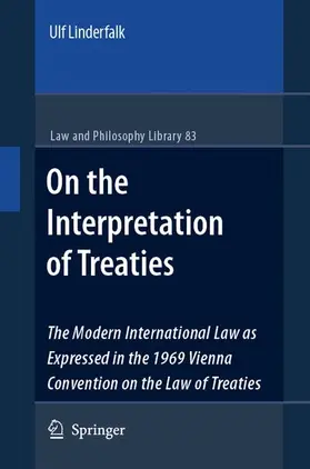 Linderfalk |  On the Interpretation of Treaties | Buch |  Sack Fachmedien