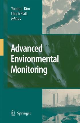 Platt / Kim | Advanced Environmental Monitoring | Buch | 978-90-481-7615-1 | sack.de