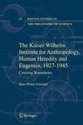 Schmuhl |  The Kaiser Wilhelm Institute for Anthropology, Human Heredity and Eugenics, 1927-1945 | Buch |  Sack Fachmedien