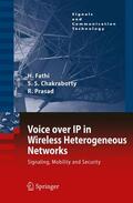 Fathi / Prasad / Chakraborty |  Voice over IP in Wireless Heterogeneous Networks | Buch |  Sack Fachmedien