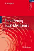 Yamaguchi |  Engineering Fluid Mechanics | Buch |  Sack Fachmedien