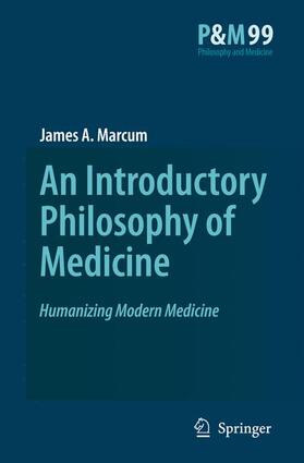 Marcum | An Introductory Philosophy of Medicine | Buch | 978-90-481-7729-5 | sack.de