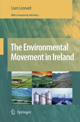 Leonard | The Environmental Movement in Ireland | Buch | 978-90-481-7733-2 | sack.de