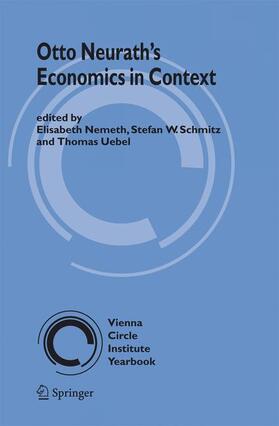Nemeth / Uebel / Schmitz | Otto Neurath¿s Economics in Context | Buch | 978-90-481-7758-5 | sack.de