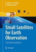 Sandau / Valenzuela / Roeser |  Small Satellites for Earth Observation | Buch |  Sack Fachmedien