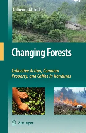 Tucker | Changing Forests | Buch | 978-90-481-7781-3 | sack.de