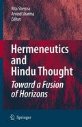 Sharma / Sherma |  Hermeneutics and Hindu Thought: Toward a Fusion of Horizons | Buch |  Sack Fachmedien