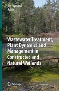 Vymazal |  Wastewater Treatment, Plant Dynamics and Management in Constructed and Natural Wetlands | Buch |  Sack Fachmedien