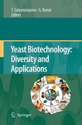Kunze / Satyanarayana |  Yeast Biotechnology: Diversity and Applications | Buch |  Sack Fachmedien