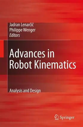 Wenger / Lenarcic / Lenarcic |  Advances in Robot Kinematics: Analysis and Design | Buch |  Sack Fachmedien