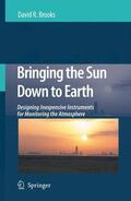Brooks |  Bringing the Sun Down to Earth | Buch |  Sack Fachmedien