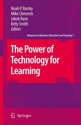 Barsky / Smith / Clements | The Power of Technology for Learning | Buch | 978-90-481-7977-0 | sack.de