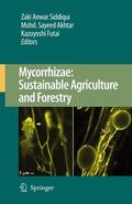 Siddiqui / Futai / Akhtar |  Mycorrhizae: Sustainable Agriculture and Forestry | Buch |  Sack Fachmedien