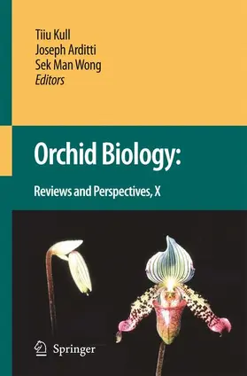 Kull / Arditti / Wong |  Orchid Biology: Reviews and Perspectives X | Buch |  Sack Fachmedien
