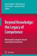 Zumbach / Kester / Schwartz |  Beyond Knowledge: The Legacy of Competence | Buch |  Sack Fachmedien