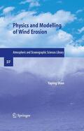 Shao |  Physics and Modelling of Wind Erosion | Buch |  Sack Fachmedien